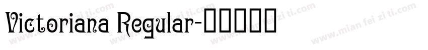 Victoriana Regular字体转换
